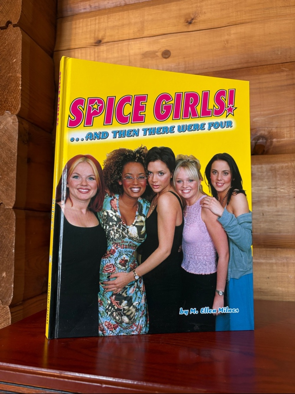 1998 "Spice Girls! ...And Then There Were Four" by M. Ellen Milnes